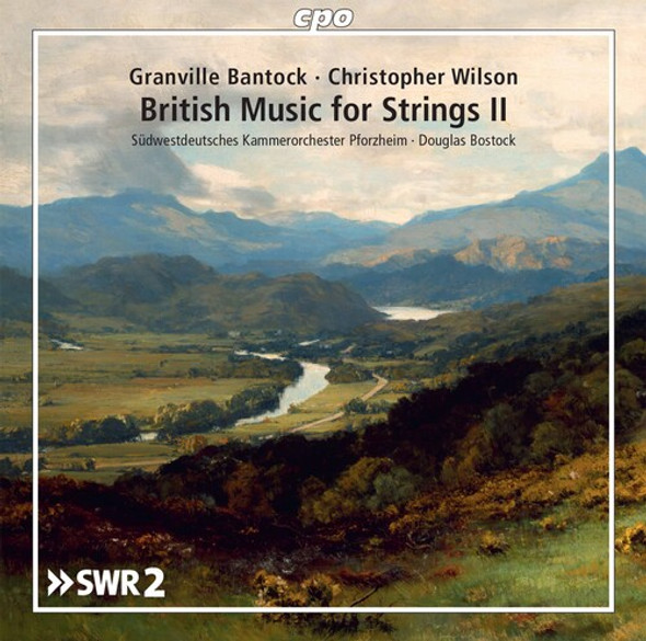 Bantock / Sudwestdeutsches Kammerorchester British Music For Strings 2 CD