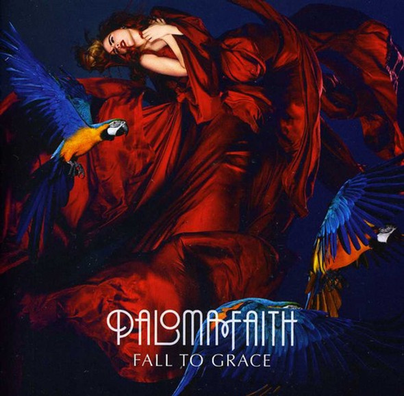 Faith,Paloma Fall To Grace CD