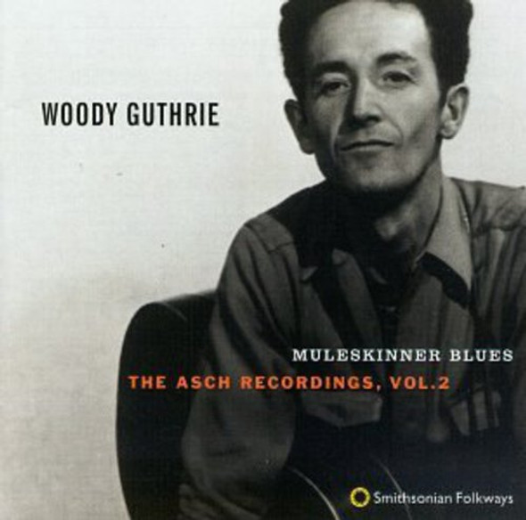 Guthrie,Woody Muleskinner Blues: Asch Recordings 2 CD