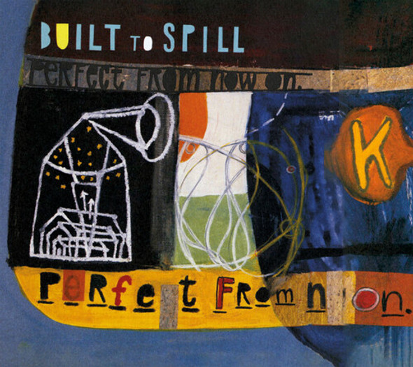 Built To Spill Perfect From Now On CD