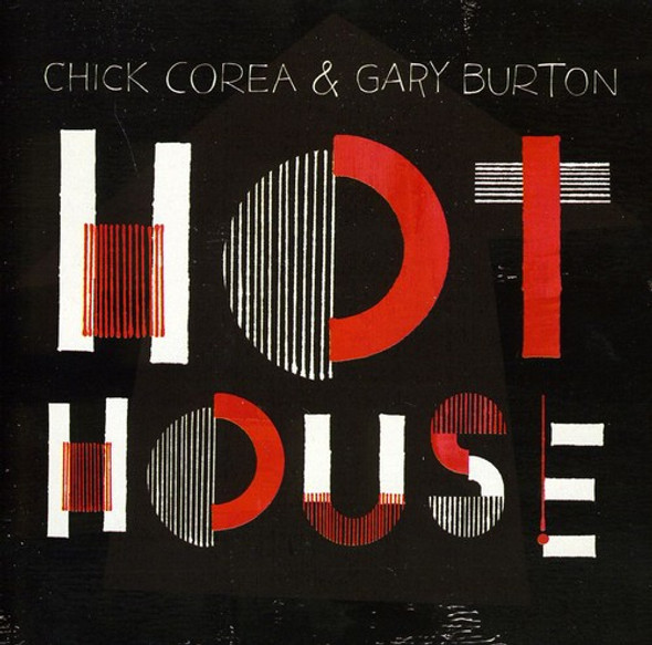 Corea,Chick / Burton,Gary Hot House CD