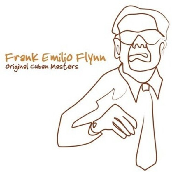 Flynn,Frank Emilio Original Cuban Masters CD