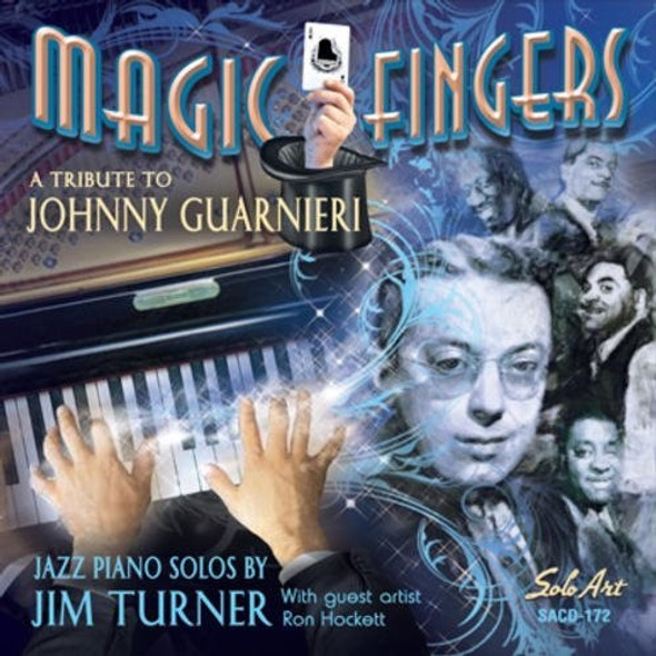 Turner,Jim Magic Fingers - A Tribute To Johnny Guarnieri CD