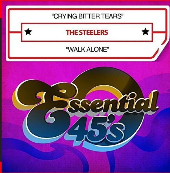 Steelers Crying Bitter Tears / Walk Alone CD