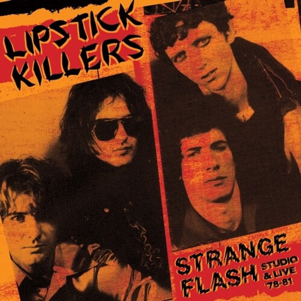 Lipstick Killers Strange Flash - Studio & Live '78-'81 LP Vinyl