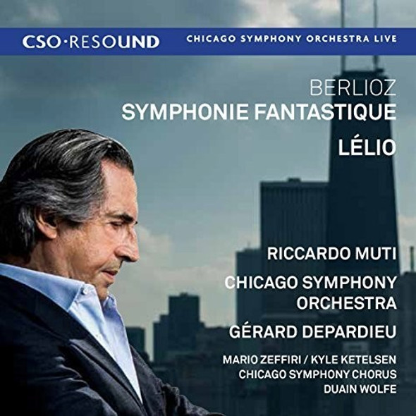 Berlioz / Muti / Chicago Symphony Orchestra Symphonie Fantastique - Lelio CD