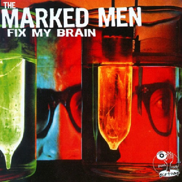 Marked Men Fix My Brain CD