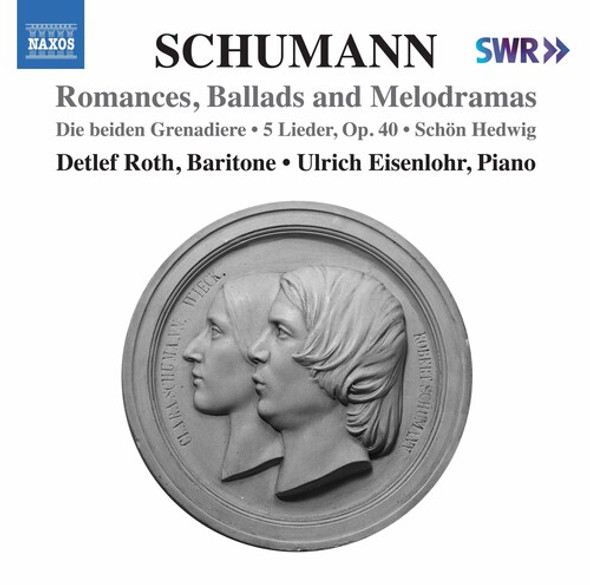 Schumann / Roth / Eisenlohr Romances Ballads & Melodrama CD