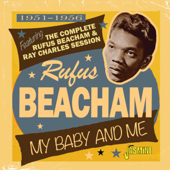 Beacham,Rufus My Baby & Me 1951-1956 Featuring The Complete CD