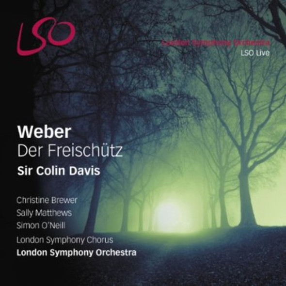 Weber / Brewer / O'Neill / London Sym / Davis Der Freischutz Super-Audio CD