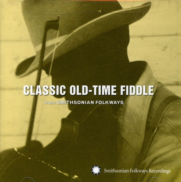 Classic Old-Time Fiddle From Smithsonian / Various Classic Old-Time Fiddle From Smithsonian / Various CD