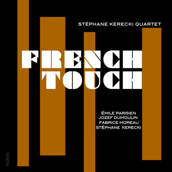 Kerecki,Stephane French Touch CD