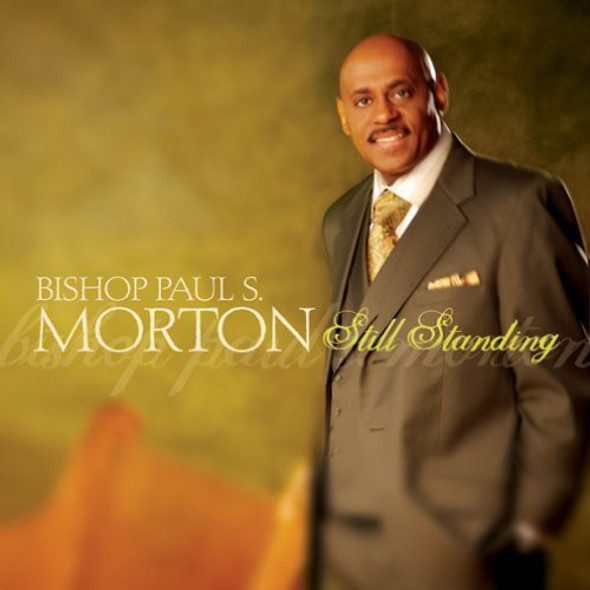 Morton,Bishop Paul S Still Standing CD