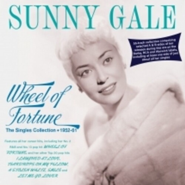 Gale,Sunny Wheel Of Fortune: The Singles Collection 1952-61 CD