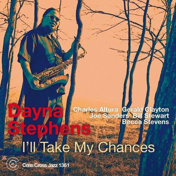 Stephens,Dayna I'Ll Take My Chances CD