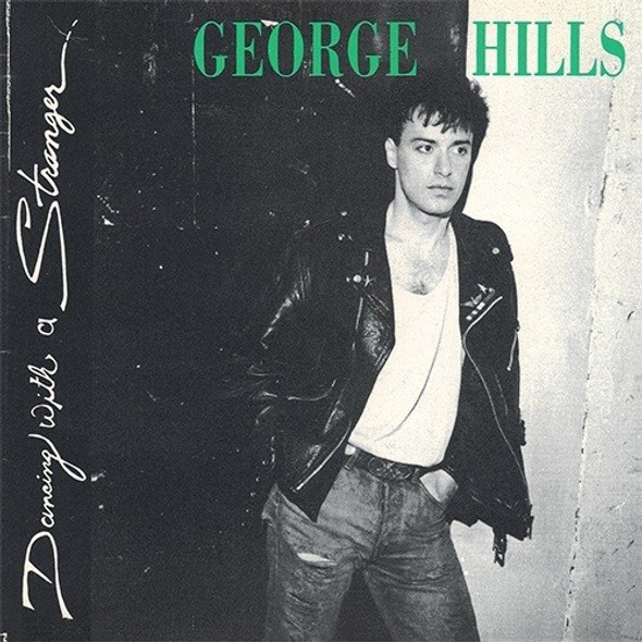 Hills,George Dancing With A Stranger CD