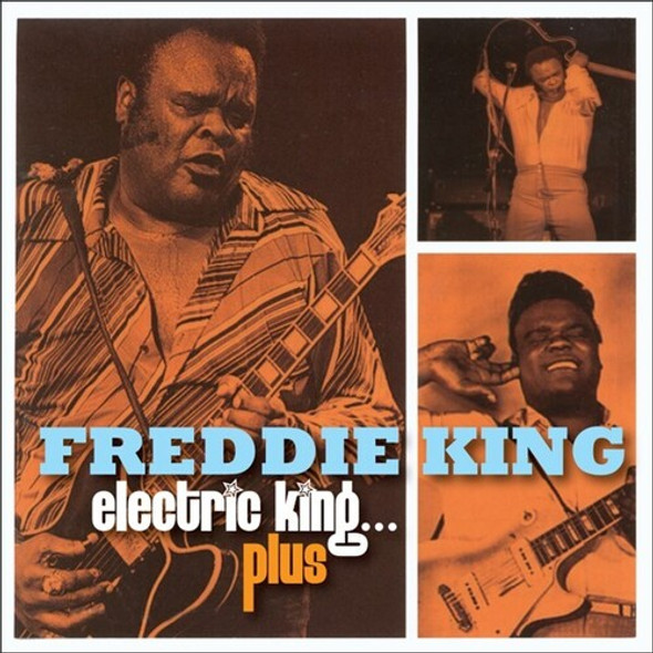 King,Freddie Electric King Plus CD