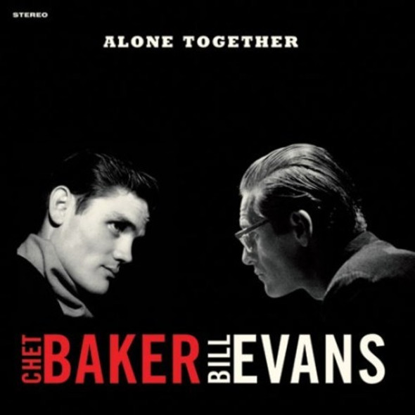 Baker, Chet / Evans, Bill Alone Together LP Vinyl