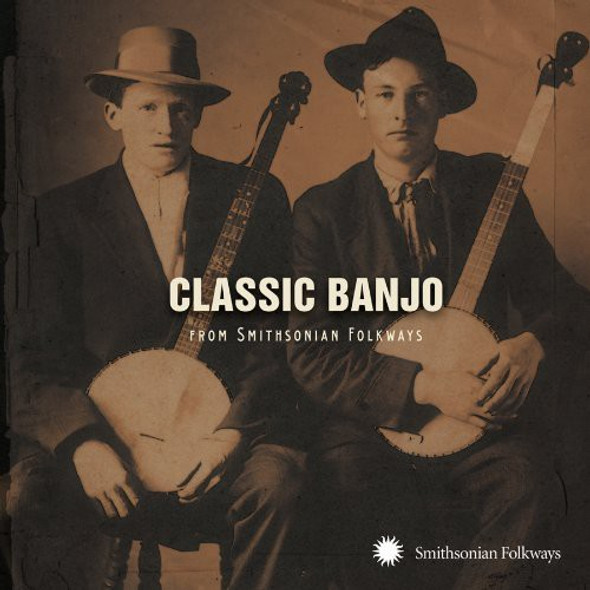 Classic Banjo From Smithsonian Folkways Classic Banjo From Smithsonian Folkways CD