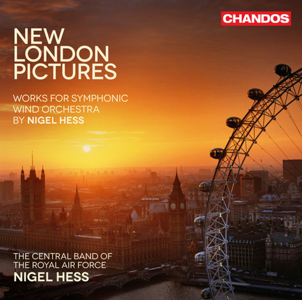 Hess / Central Band Of The Royal Air Force New London Pictures - Works For Symphonic Wind CD