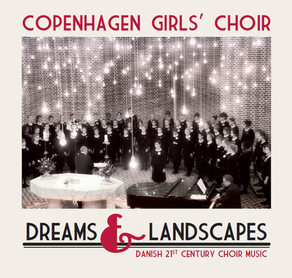 Bijesen / Copenhagen Girls Choir / Jensen Dreams & Landscapes CD