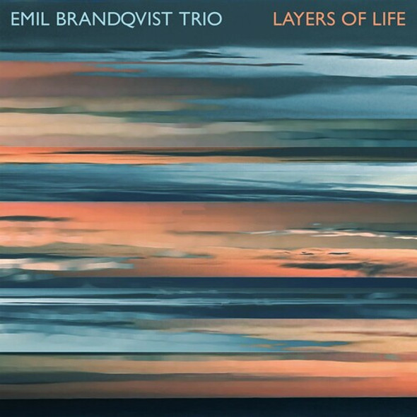 Brandqvist,Emil Trio Layers Of Life CD