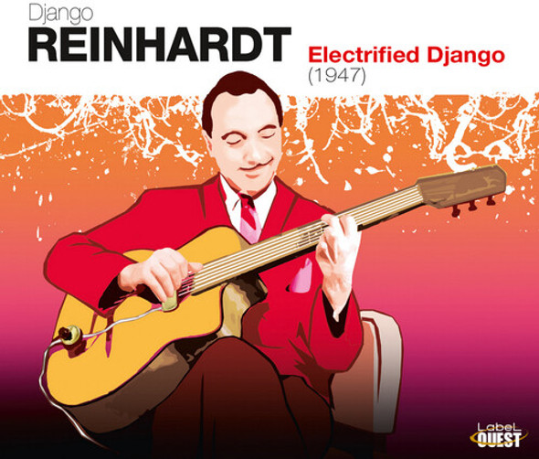 Reinhardt,Django Electrified Django (1947) CD