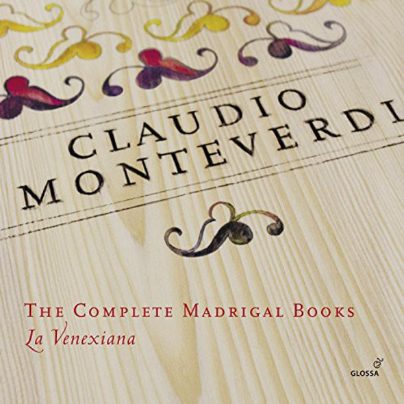 Monteverdi / La Venexiana / Cavina Comp Madrigal Books CD