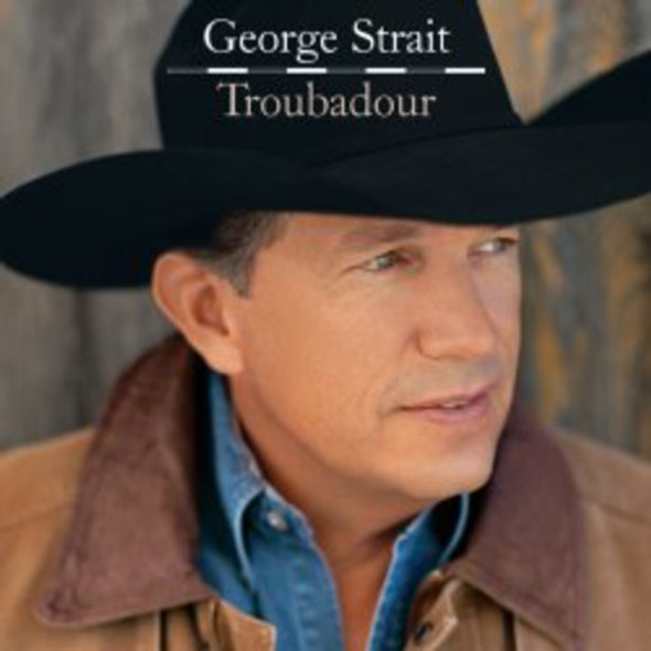 Strait,George Troubadour CD