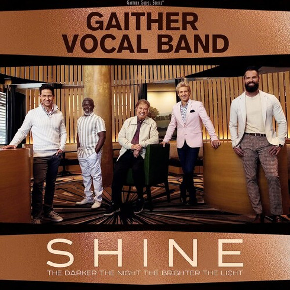 Gaither Vocal Band Shine: The Darker The Night The Brighter The Light CD