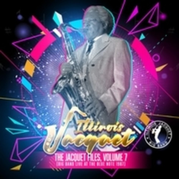 Jacquet,Illinois Jacquet Files Volume 7 CD