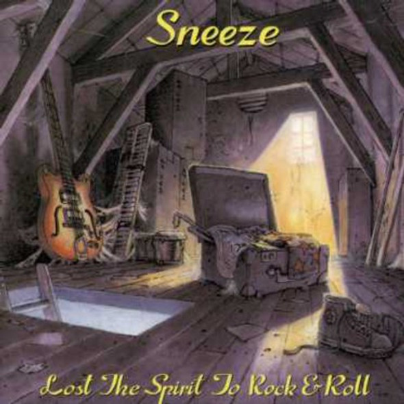 Sneeze Lost The Spirit To Rock & Roll CD