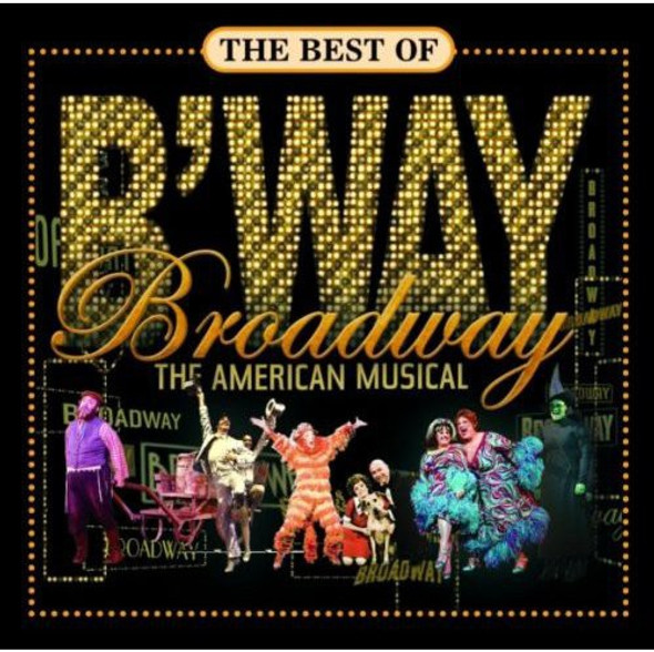Best Of Broadway: The American Musicals / Various Best Of Broadway: The American Musicals / Various CD