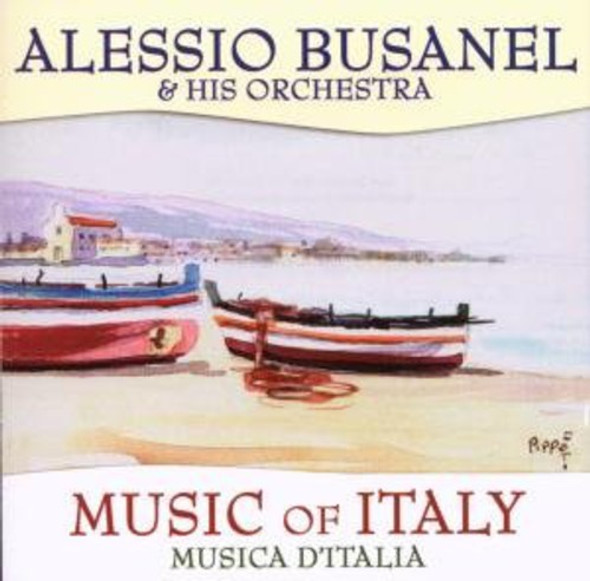 Busanel,Alessio Music Of Italy CD