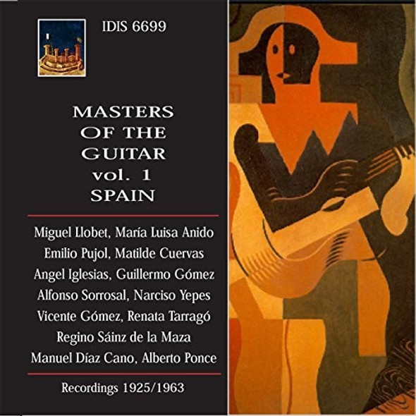 Albeniz / Llobet / Anido / Pujol / Cuervas / Igles Masters Of Guitar - Spain 1 CD