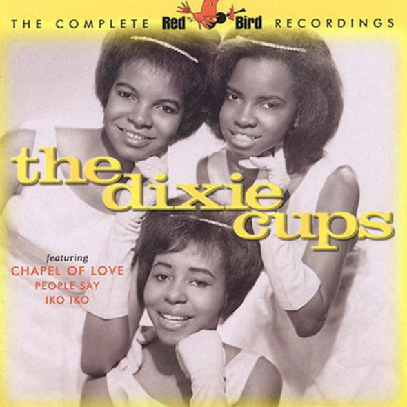 Dixie Cups Complete Red Bird Recordings CD