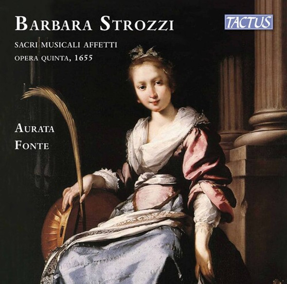 Strozzi / Aurata Fonte Sacri Musicali Affetti CD