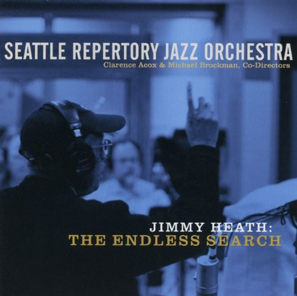 Seattle Repertory Jazz Orchestra / Heath,Jimmy Endless Search CD