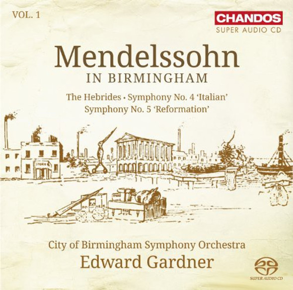 Mendelssohn / Cbso / Gardner Mendelssohn In Birmingham 1 Super-Audio CD