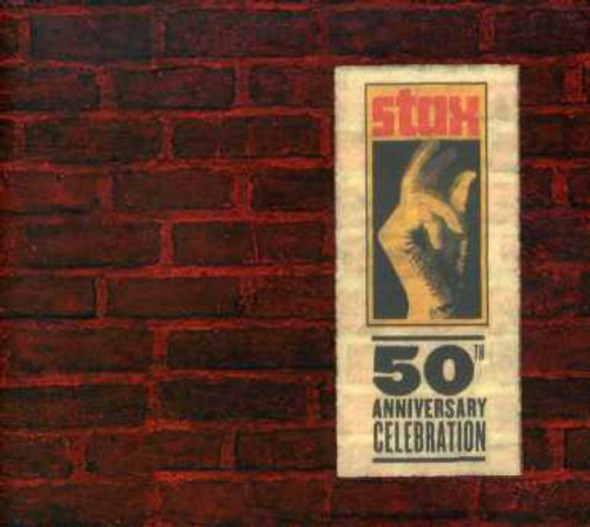 Stax 50Th: 50Th Anniversary Celebration / Various Stax 50Th: 50Th Anniversary Celebration / Various CD