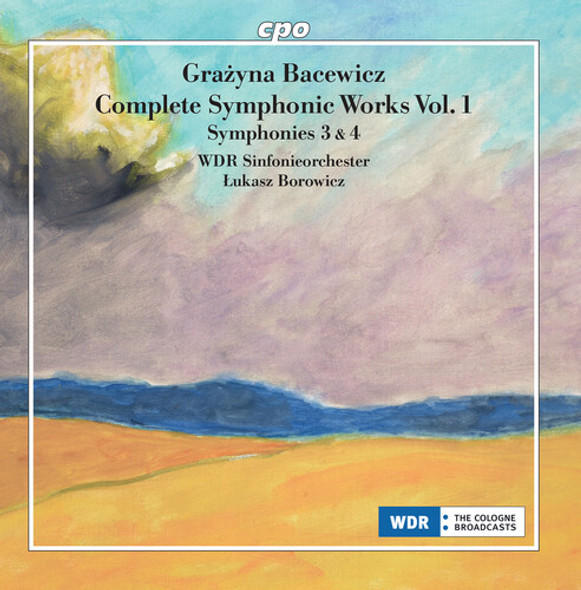 Bacewicz / Wdr Sinfonieorchester Symphonies Nos. 3 & 4 CD