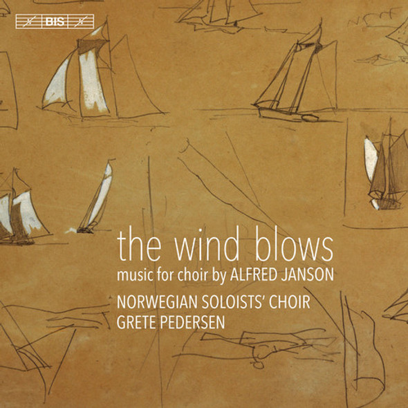 Janson / Norwegian Soloists Choir Wind Blows Super-Audio CD