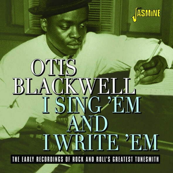 Blackwell,Otis I Sing Em & I Write Em: The Early Recordings Of CD