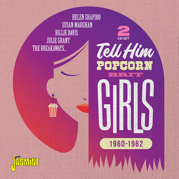 Tell Him: Popcorn Brit Girls 1960-1962 / Various Tell Him: Popcorn Brit Girls 1960-1962 / Various CD