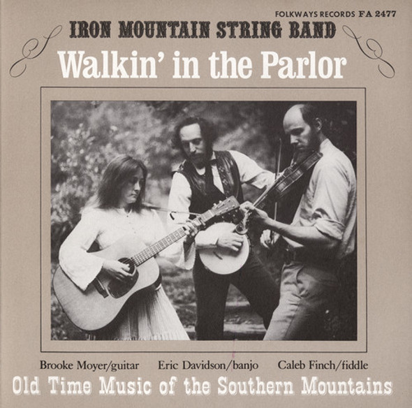 Iron Mountain String Band Walkin' In The Parlor: Old Time Music CD