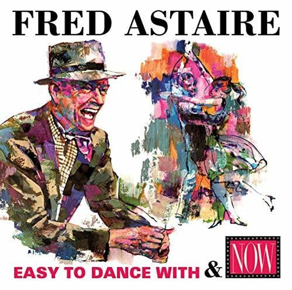 Astaire,Fred Easy To Dance With & Now CD