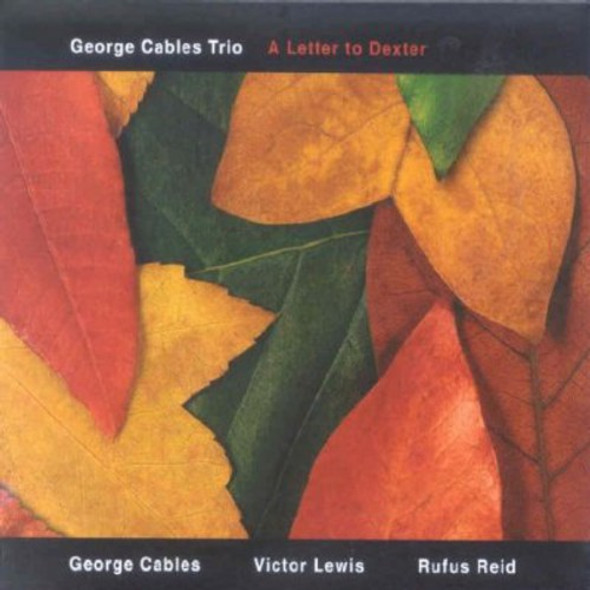 Cables,George Letter To Dexter CD