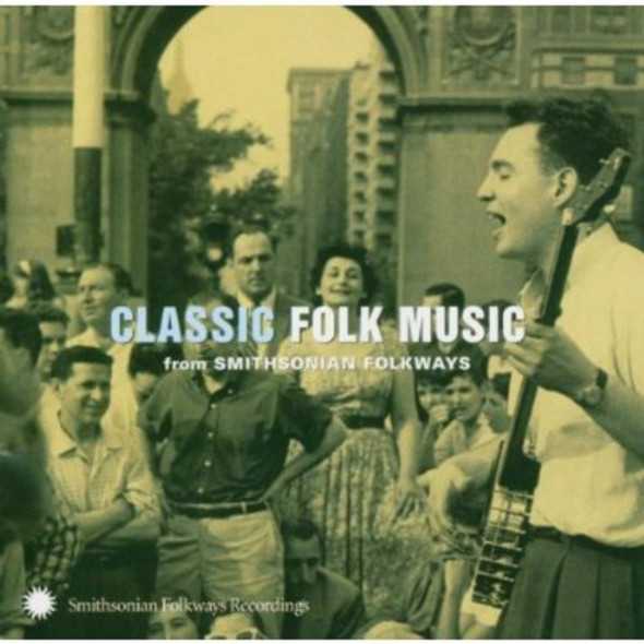 Classic Folk From Smithsonian Folkways / Various Classic Folk From Smithsonian Folkways / Various CD