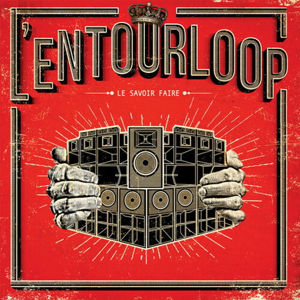 L'Entourloop Le Savoir Faire LP Vinyl