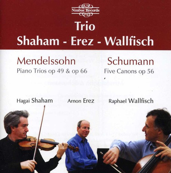 Mendelssohn / Schumann / Wallfisch / Shaham / Erez Trios CD